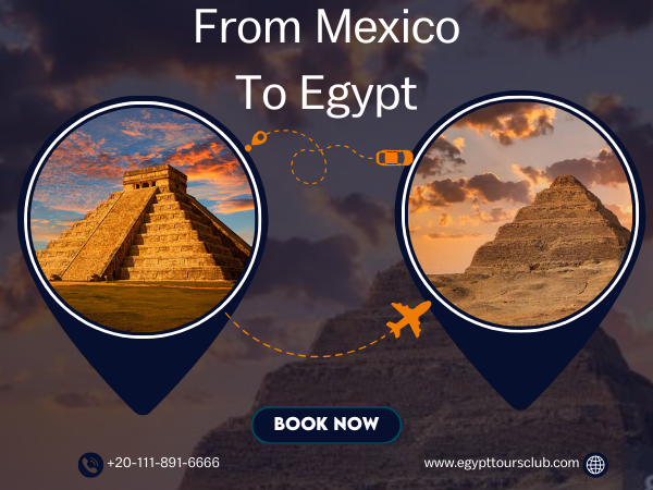 Egypt Tours from Mexico