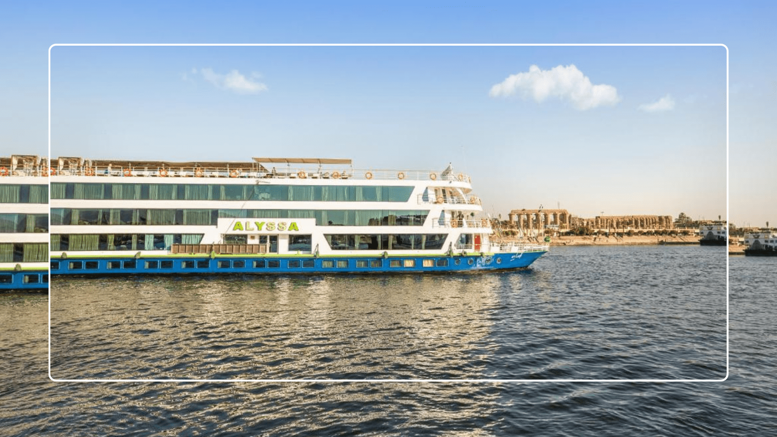 Alyssa Nile Cruise: Luxury and Adventure on Your Egypt Nile Cruise . banner