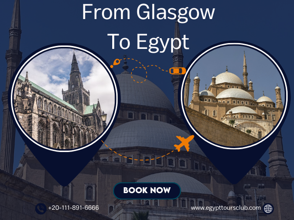 Egypt Tour Packages from Glasgow