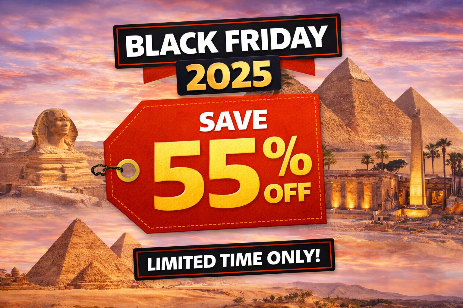 🔥 Black Friday Egypt Small Group Tours – 55% OFF 🔥