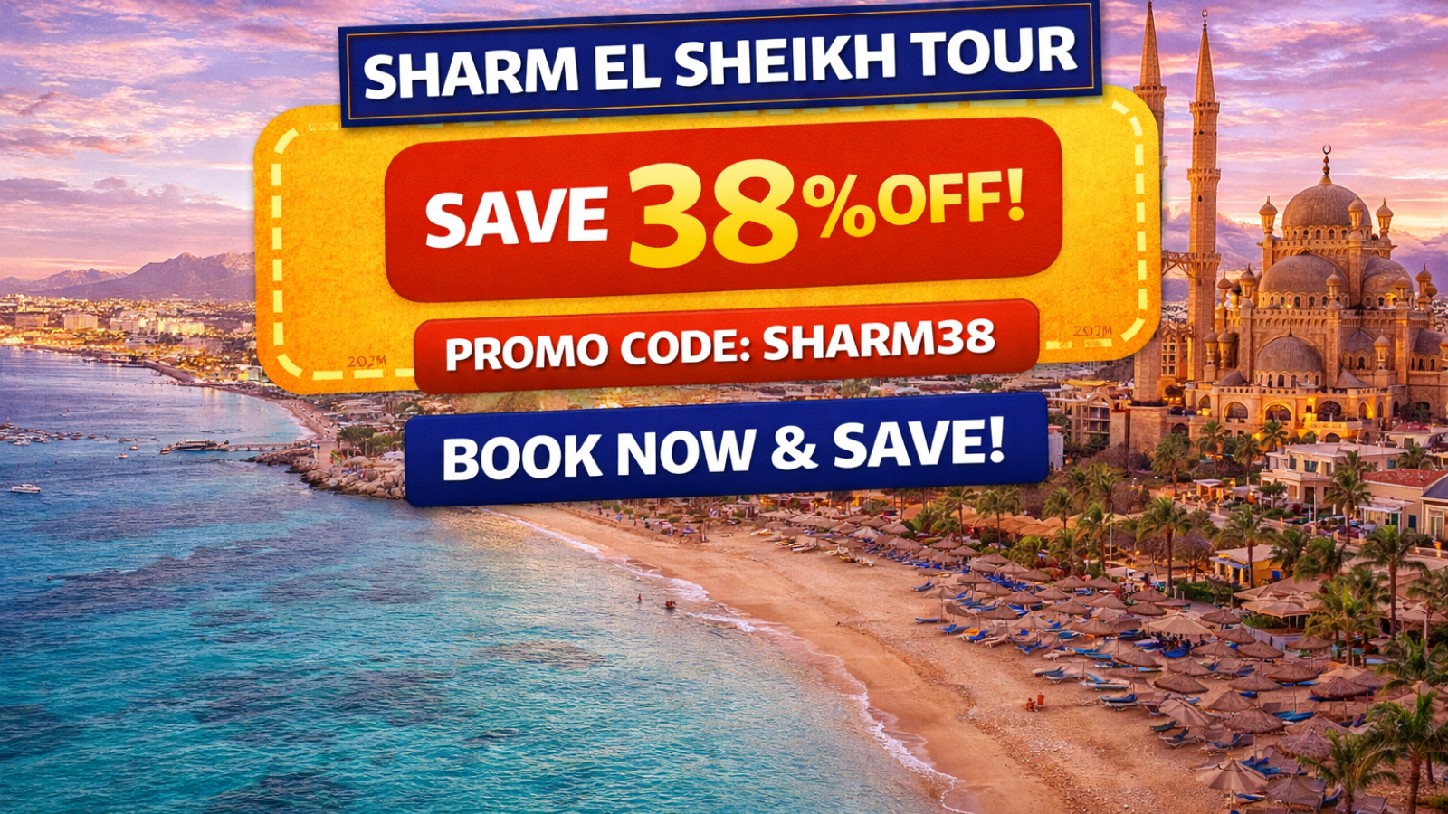 Oferta Sharm El Sheikh: 38% OFF (Código SHARM38) . banner